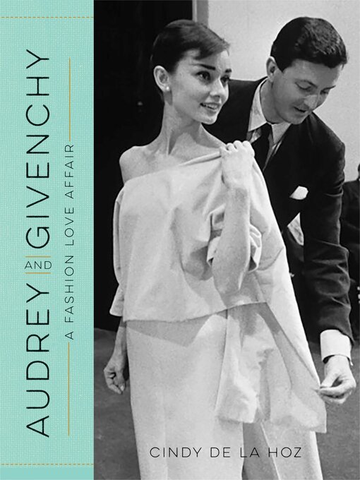 Title details for Audrey and Givenchy by Cindy De La Hoz - Wait list